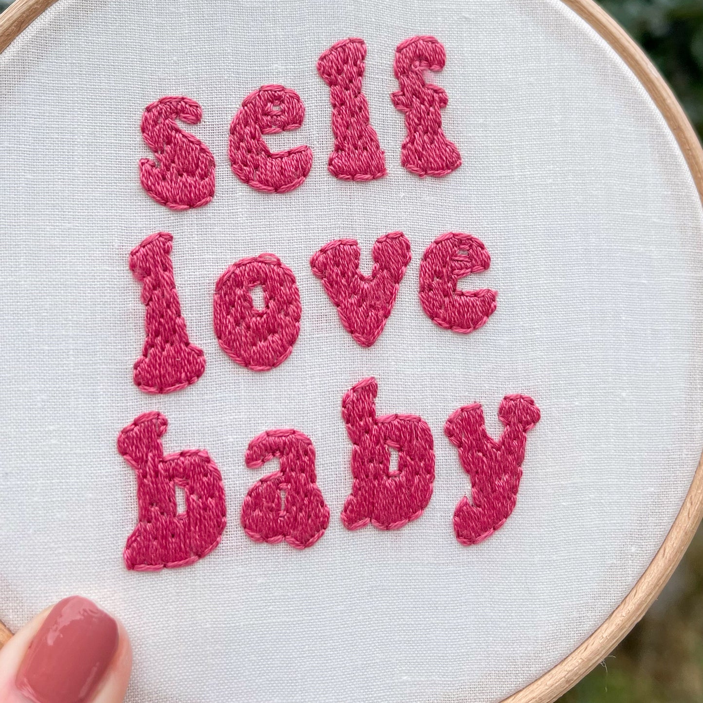 Self Love Baby Hand Embroidery Hoop